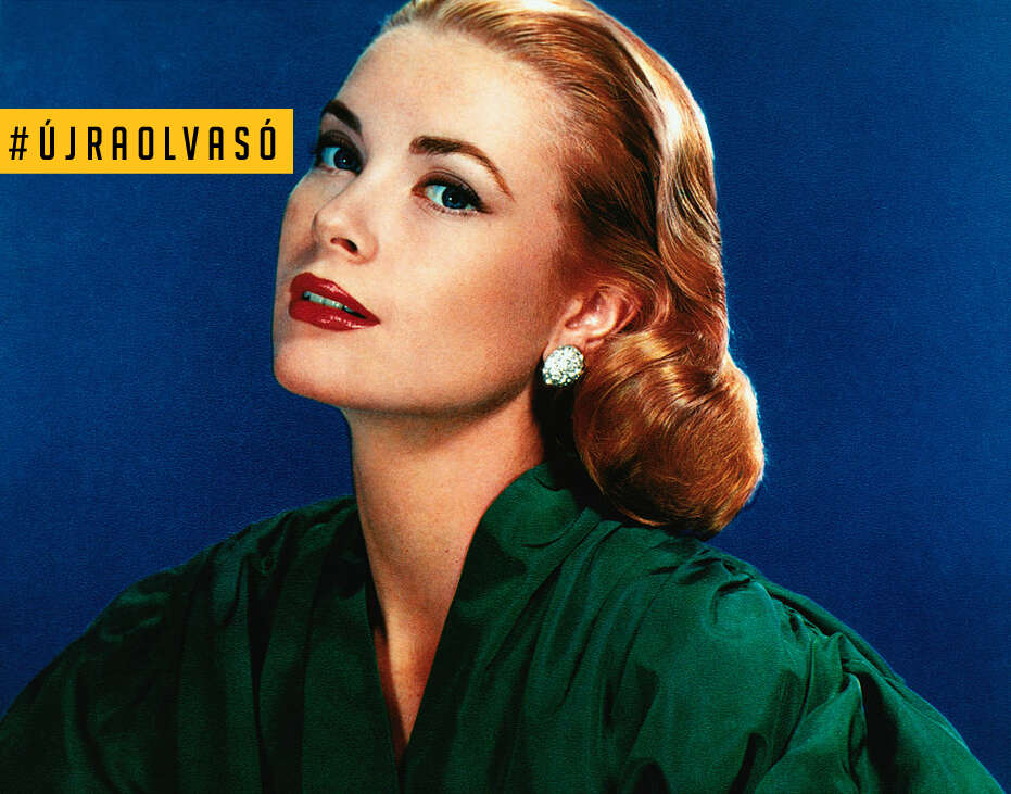Ez volt a legjobb forgatókönyv, amit valaha kapott az élettől? – 94 évvel ezelőtt született Grace Kelly
